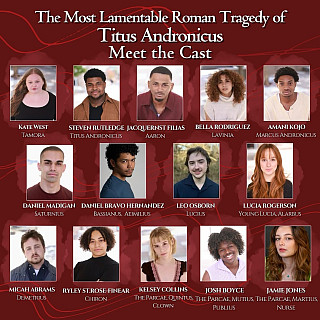 Meet the cast of The Most Lamentable Roman Tragedy of Titus Andronicus!  Written by William Shakespeare?Directed by Steven Sapp  The Perf...