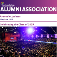 Banner and image for the May/June 2025 Purchase College Alumni eNewsletter