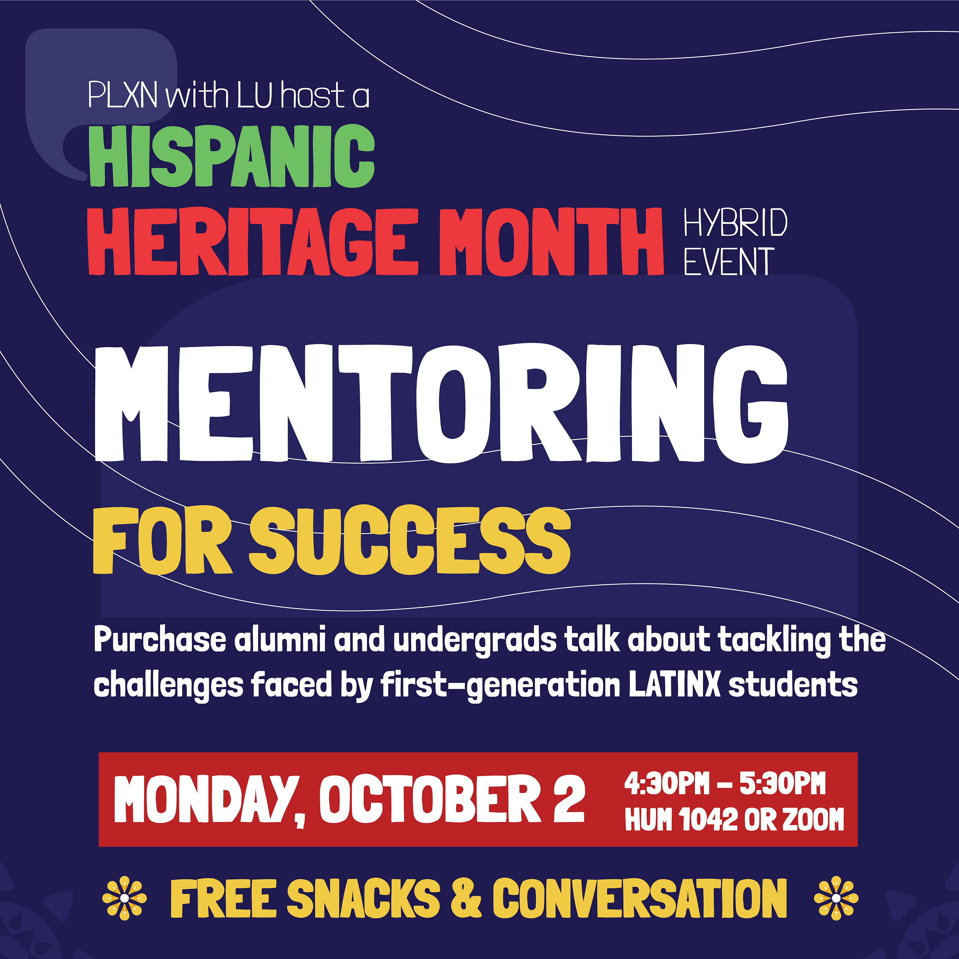 PLXN with LU host a National Hispanic Month Hybrid Event called Mentoring for Success