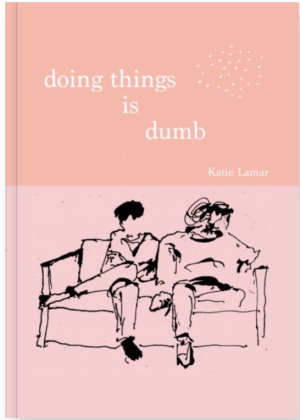 doing things is dumb