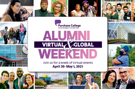 Purchase College Alumni Weekend 2021 - Virtual and Global