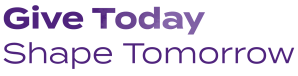 Give Today Shape Tomorrow