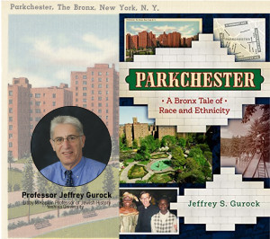 Dr,. Jeffrey Gurock and the cover of his book Parkchester: A Bronx tale of Race and Ethnicity