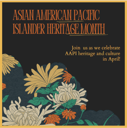 Asian American Pacific Islander Heritage!