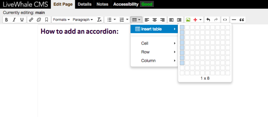 Click on the table button. Insert a table with only one column. Each section (headline and body) in the accordion needs two rows. You can always add more later.