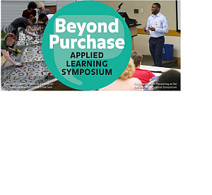 Beyond Purchase:  Applied Learning Symposium