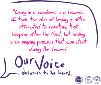Living in a pandemic is a trauma... I think the idea of healing is often attributed to something that happens after the fact, but healing...