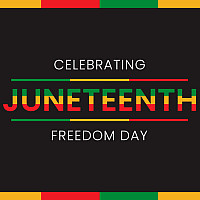 Text Celebrating Juneteenth Freedom Day on a black background with color bars of gold, red, and green at the top and bottom of the graphic