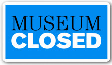 Museum Closed sign