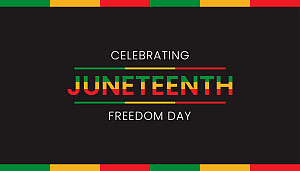 Text Celebrating Juneteenth Freedom Day on a black background with color bars of gold, red, and green at the top and bottom of the graphic