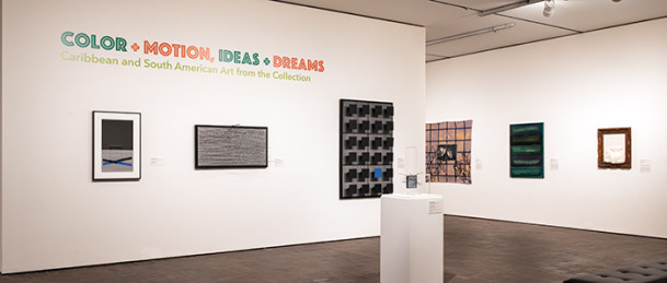Color and Motion, Ideas and Dreams: Modern and Contemporary Caribbean and South American Art from...