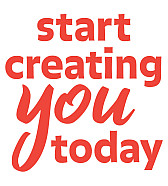 Start Creationg YOU today!