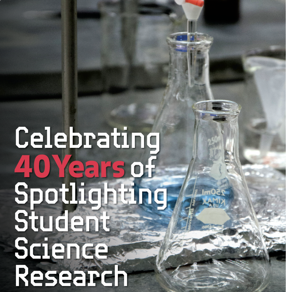 Celebrating 40 Years of Spotlighting Student Science Research