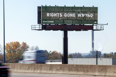 Rights Gone Wrong Community Design billboard in Des Moines IA (Photo: Jeff Scroggins)