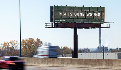 Rights Gone Wrong Community Design billboard in Des Moines IA (Photo: Jeff Scroggins)