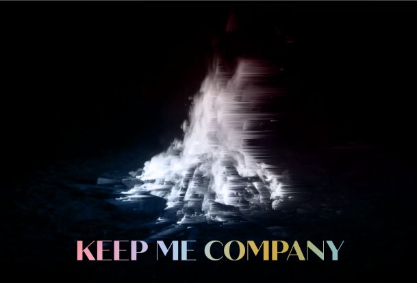 Keep Me Company: MFA Group Exhibition