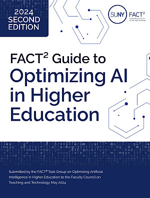 cover of Optimizing AI in Higher Education: SUNY FACT² Guide, Second Edition