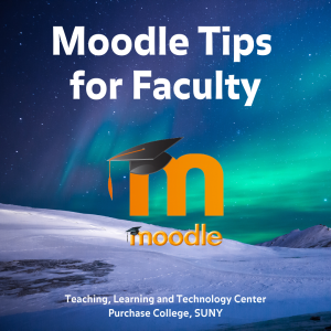 Moodle Tips for Faculty