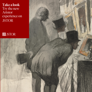 Dark red box is in upper right corner. White text in the box reads Take a Look. Try the new Artstor in JSTOR experience.