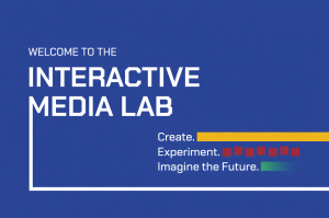An image showing a blue poster with white lettering describing the Interactive Media Lab