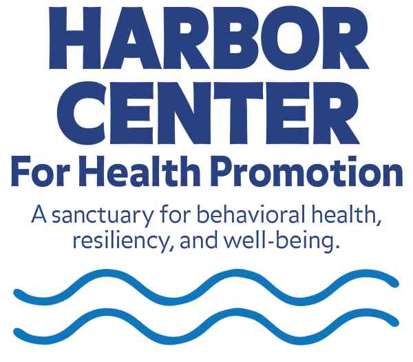 Harbor Center for Health Promotion • Counseling and Behavioral Health